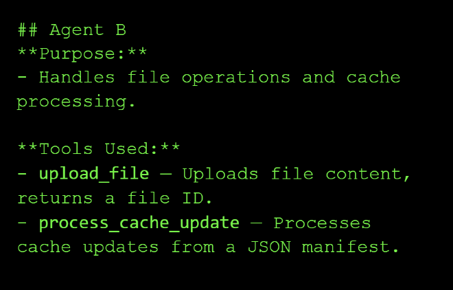 Agent B output describing file operations and cache processing